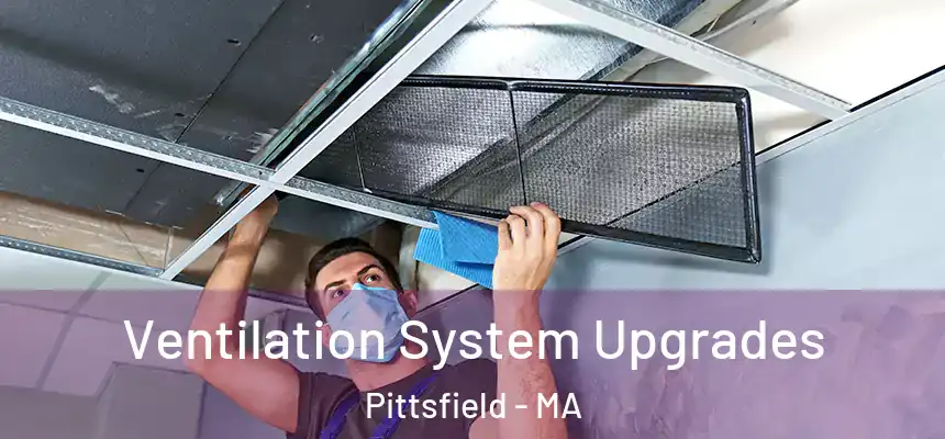  Ventilation System Upgrades Pittsfield - MA
